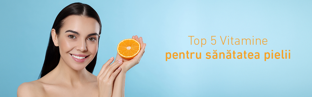 5 vitamine cu rol esential in regenerarea pielii