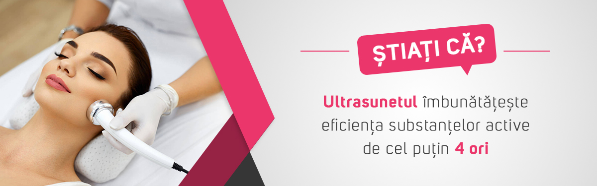 Știați că? Ultrasunetul crește absorbția  substanțelor  active în țesuturi, îmbunătățind eficiența acestora de cel puțin 4 ori.